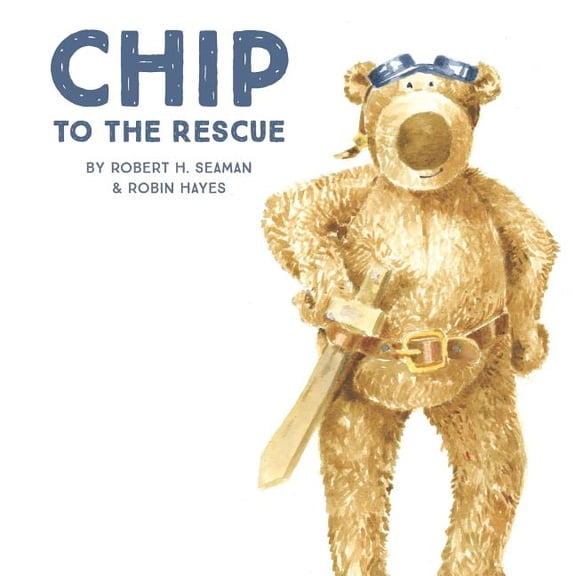 Chip the Bear: Chip to the Rescue (Paperback)