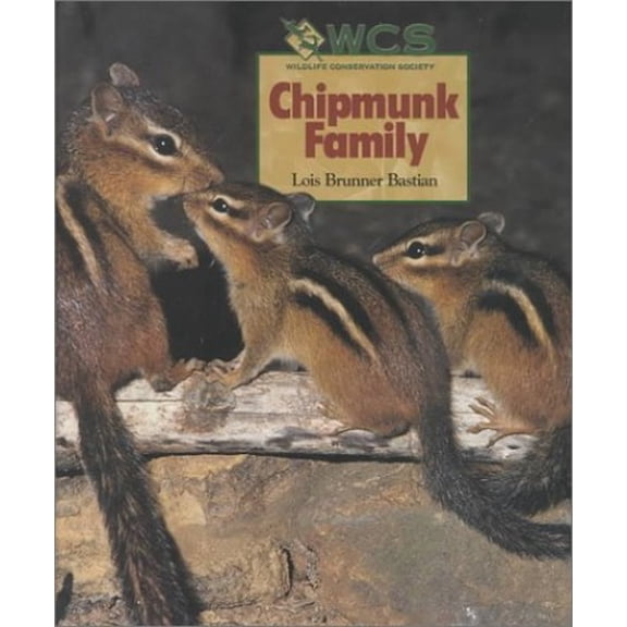 Pre-Owned Chipmunk Family (Wildlife Conservation Society Books) (Unknown) 0531116832 9780531116838