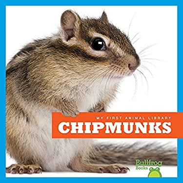Pre-Owned Chipmunks Bullfrog Books: My First Animal Library Binding Mari Schuh