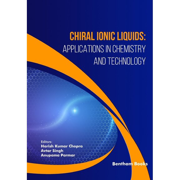 Chiral Ionic Liquids: Applications in Chemistry and Technology, (Paperback)