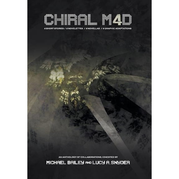 Chiral Mad 4: An Anthology of Collaborations, (Hardcover)