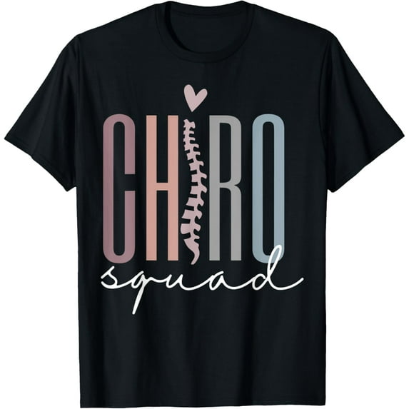 Chiro Squad Chiropractor Ofice Chiropractic Graduation T-Shirt
