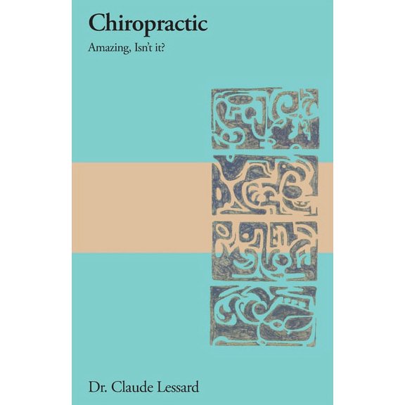 Chiropractic Amazing, Isn't it?, (Paperback)