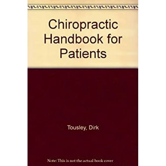 Pre-Owned The Chiropractic Handbook for Patients (Paperback) 9780914541011
