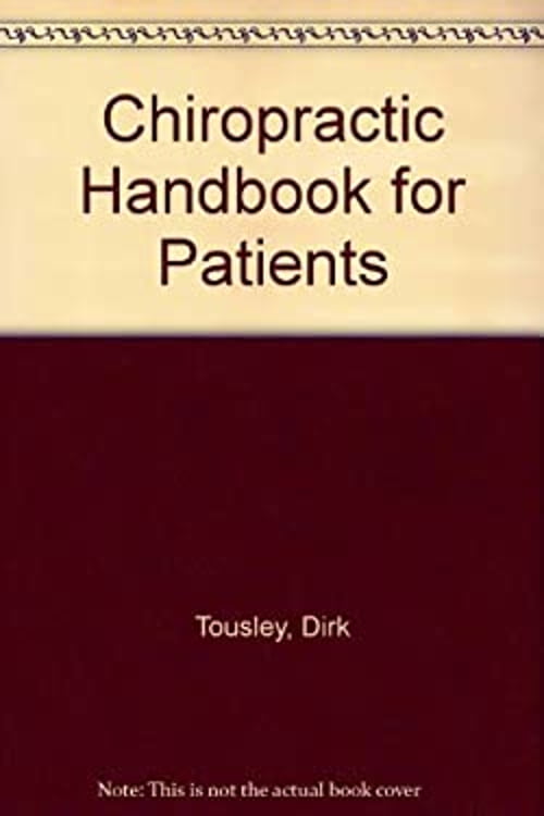 Pre-Owned The Chiropractic Handbook for Patients (Paperback) 9780914541011