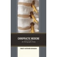 thumbnail image 1 of Chiropractic Medicine: An Ethnographic Study, (Hardcover), 1 of 1