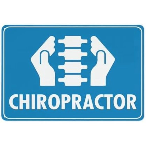 Chiropractor Sign Outdoor Signs Aluminum 12X8 Inch Uv Ink Printed For House And Business