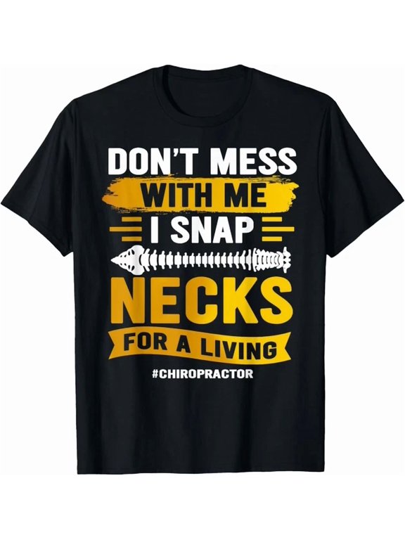 Chiropractor Snap Necks For Living Chiropractic Gift Unisex T-Shirt