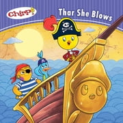 Chirp Chirp Thar She Blows, Book 1, Paperback