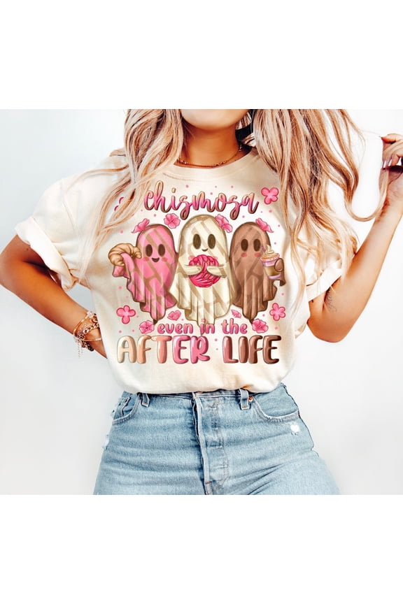 Chismosa Even in the After Life Shirt Sublimation Design, Mexican Shirt, Mexico Shirt, Ghosts Shirt, Sublimate Designs Shirt, Cute Spooky Shirt