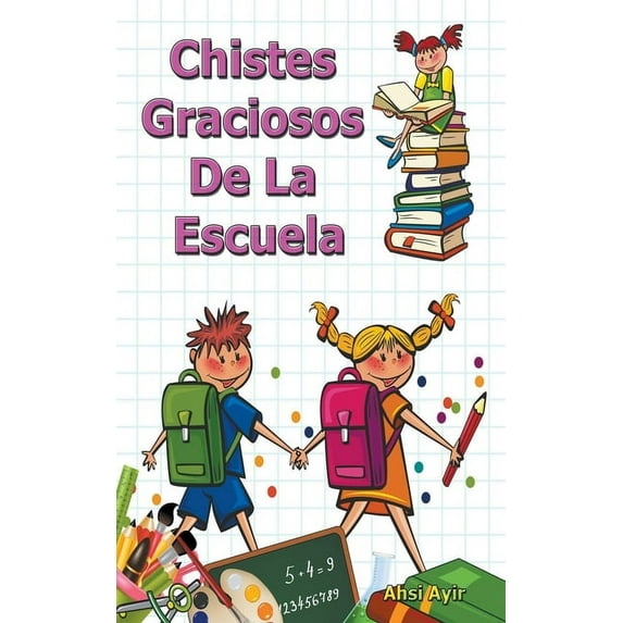 Chistes Graciosos De La Escuela (Paperback)