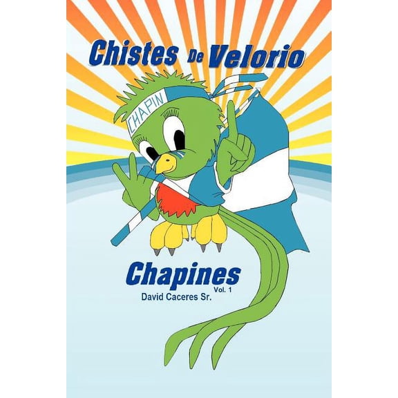 Chistes de Velorio Chapines (Paperback)