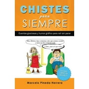 Chistes para siempre Cuentos graciosos y humor gr fico para re r sin parar, Paperback