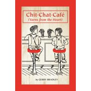 Chit-Chat-Cafe Yarns from the Heart, Paperback