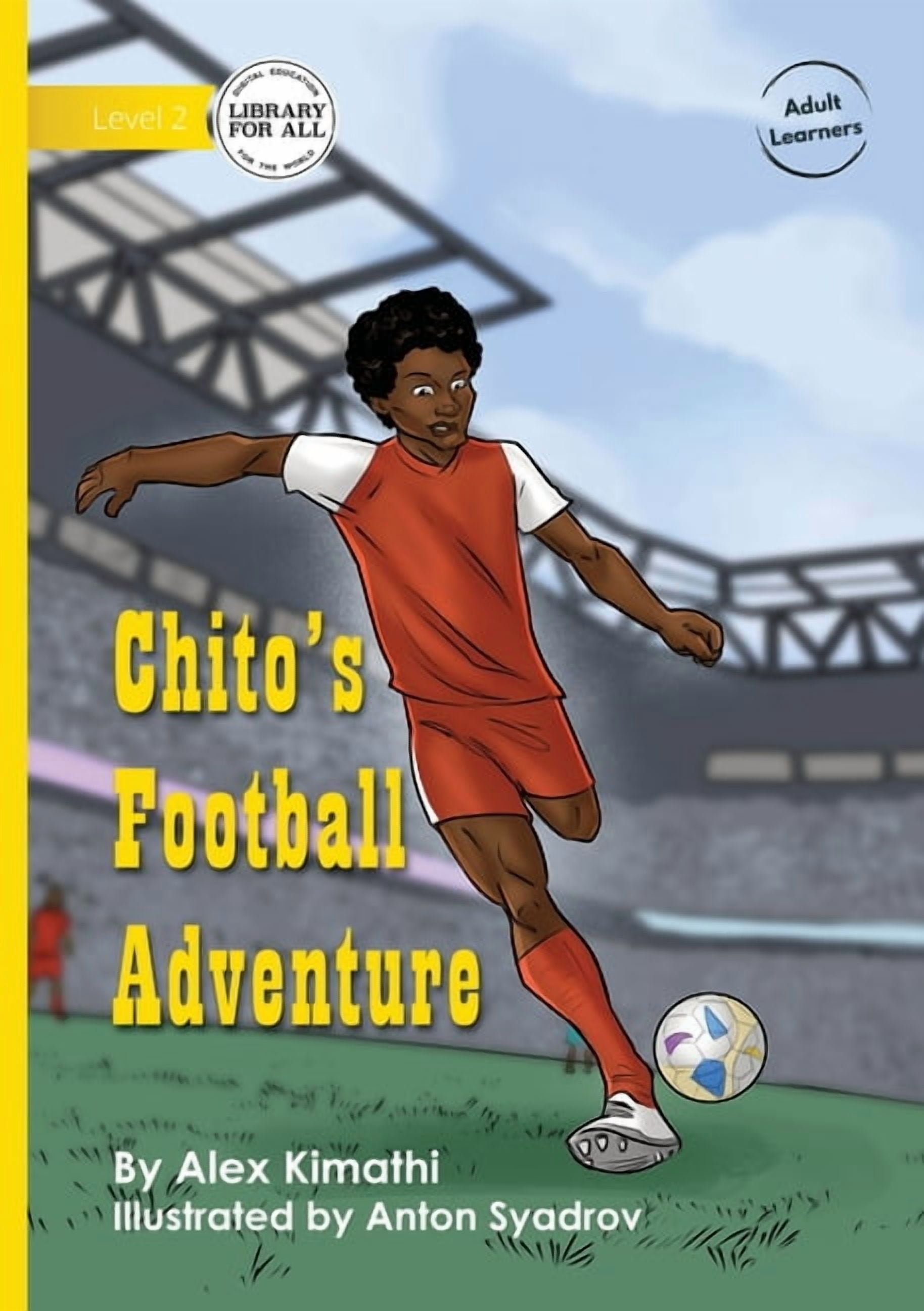 Chito's Football Adventure, (Paperback)