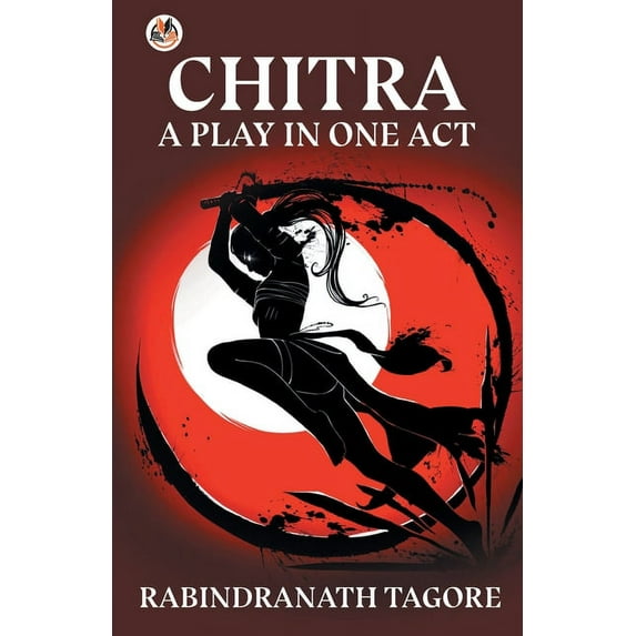 Chitra, a Play in One Act (Paperback)
