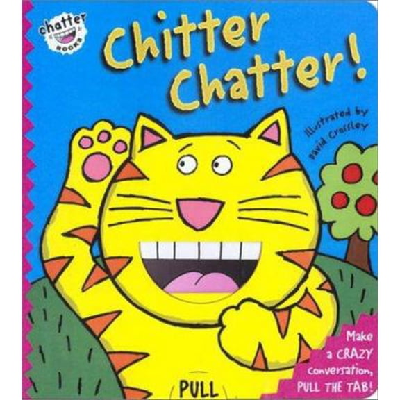 Pre-Owned Chitter Chatter! (Board book) 0448424541 9780448424545