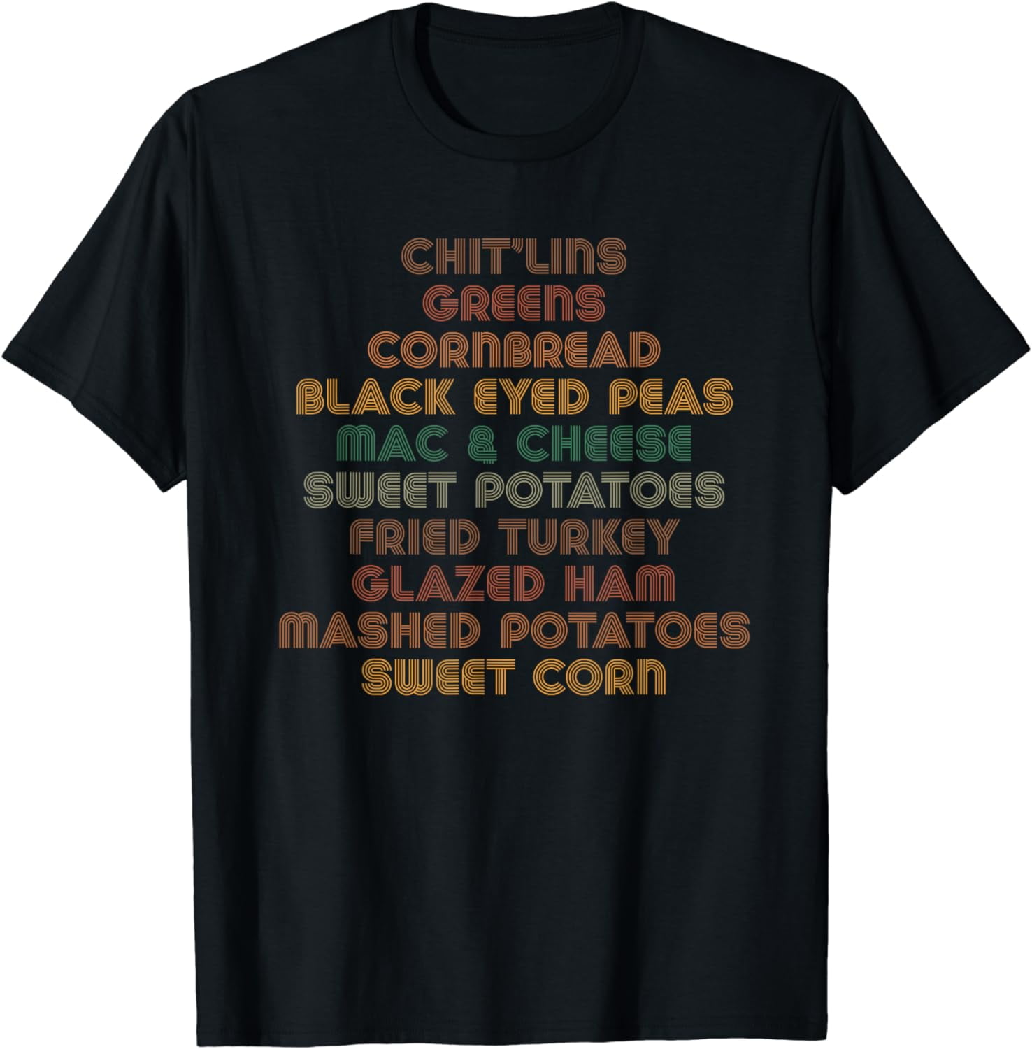 Chitterlings Chitlins Greens Soul Food Black Thanksgiving TShirt