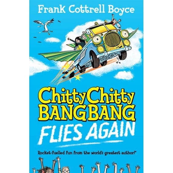 Pre-Owned Chitty Chitty Bang Bang Flies Again!. Frank Cottrell Boyce (Paperback) 0330544195 9780330544191