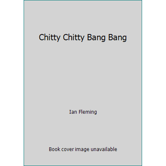 Pre-Owned Chitty Chitty Bang Bang (Unknown) 0451037057 9780451037053