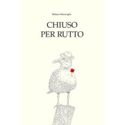 Chiuso per rutto, Paperback