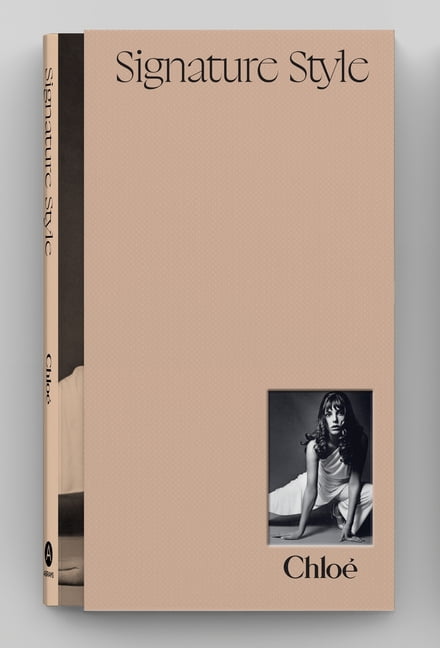 ChloÃ©: Signature Style, (Hardcover)