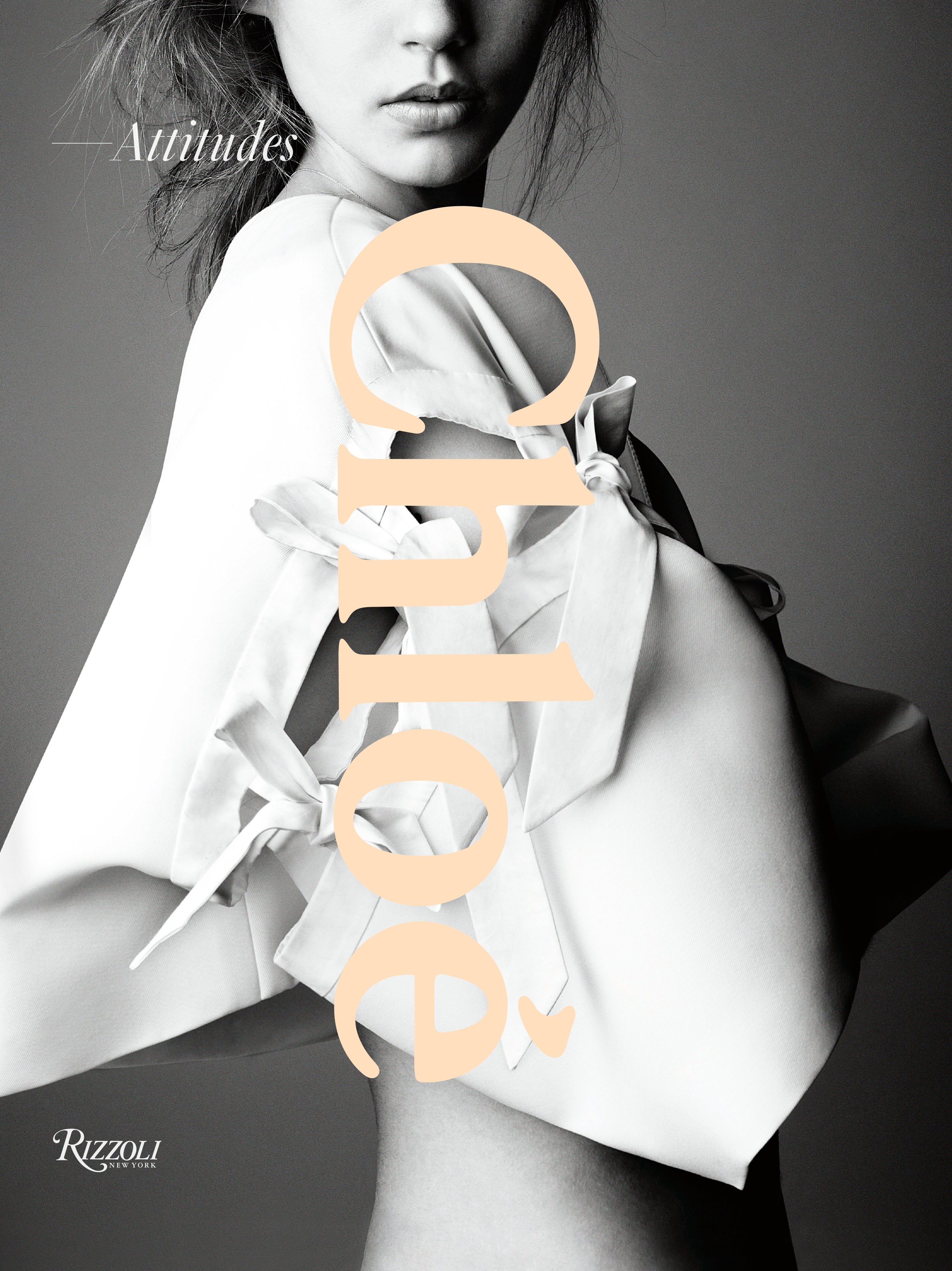 Chloé: Attitudes Pre-Owned Chloe: Attitudes (Hardcover) by Sarah Mower, Marc Ascoli