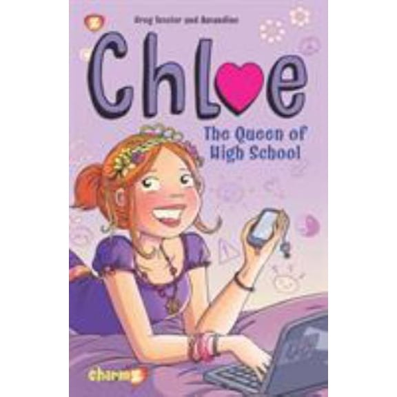 Pre-Owned Chloe #2: The Queen of High School (Paperback) 1629918334 9781629918334