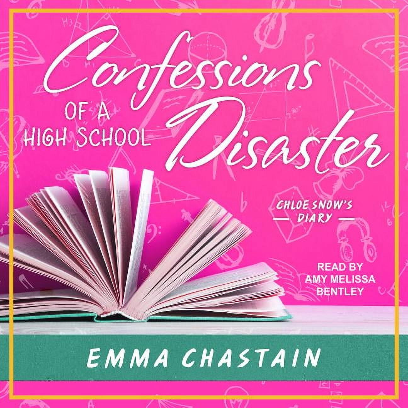 Chloe Snow's Diary: Confessions of a High School Disaster (Audiobook)