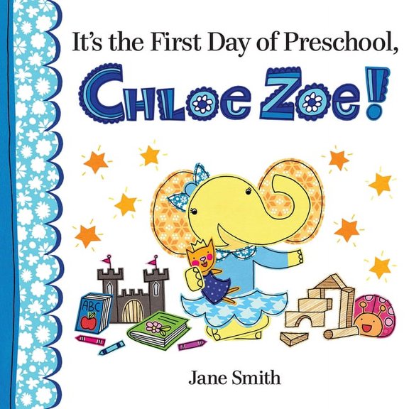 Chloe Zoe: It's the First Day of Preschool, Chloe Zoe! (Hardcover)
