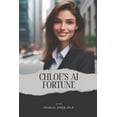 thumbnail image 1 of Chloe's AI Fortune, (Paperback), 1 of 1