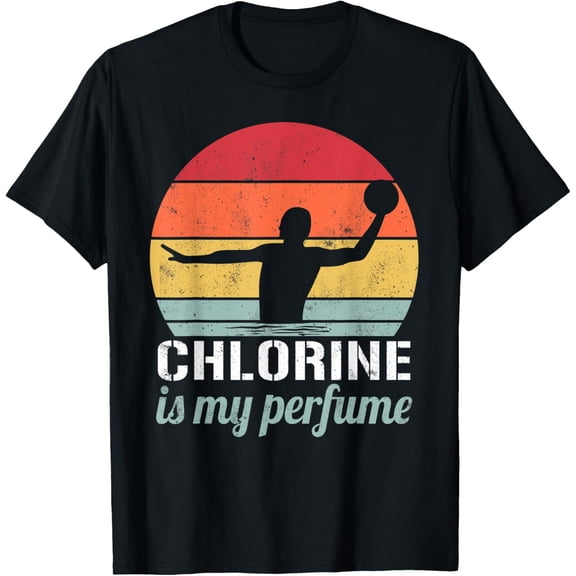 Chlorine Is My Perfume Water Polo Player Birthday Gift T-Shirt