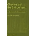 thumbnail image 1 of Chlorine and the Environment: An Overview of the Chlorine Industry, (Hardcover), 1 of 1