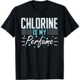 thumbnail image 1 of Chlorine is My Perfume, Swim T-Shirt mens t mehirt men，black，women，misfits，journey ，boys, 1 of 4