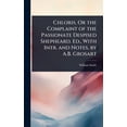 thumbnail image 1 of Chloris, Or the Complaint of the Passionate Despised Shepheard. Ed., With Intr. and Notes, by A.B. Grosart, (Hardcover), 1 of 1