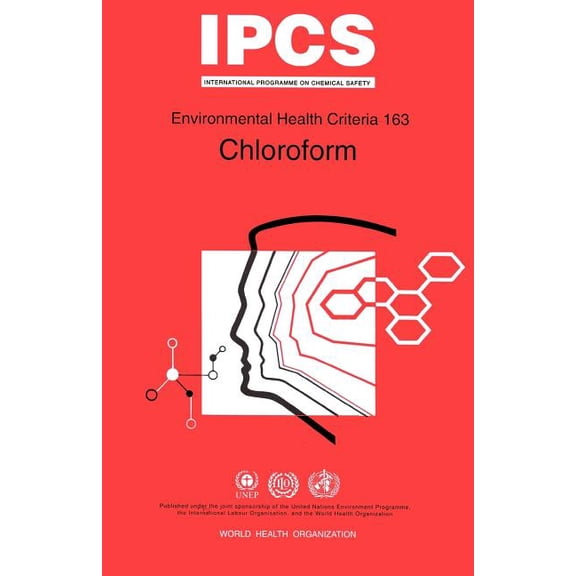 Environmental Health Criteria: Chloroform (Paperback)