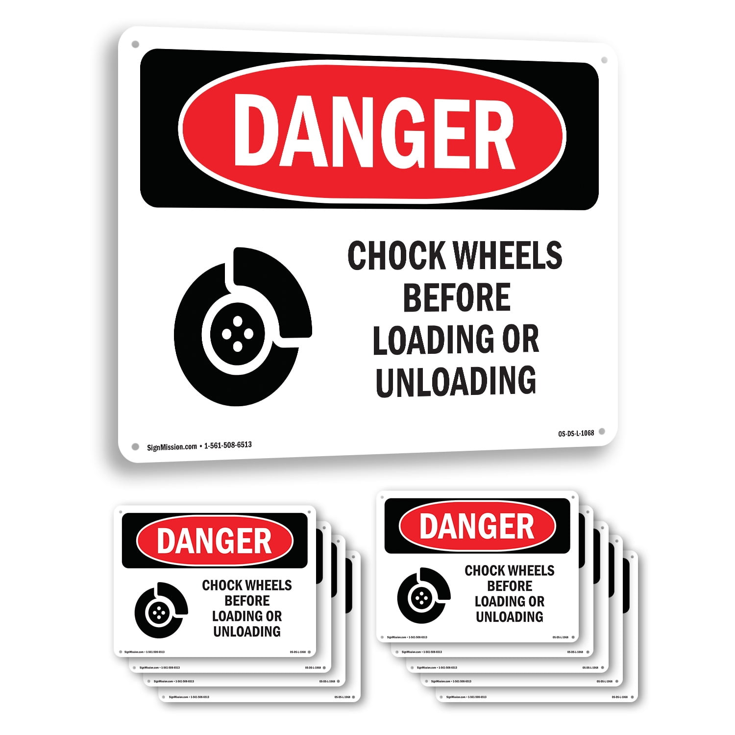 Stop Before Loading Chock Wheels Before Loading Or Unloading OSHA Danger Aluminum Sign 10 ...