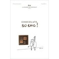 thumbnail image 1 of Chocolat So Chic! : The Secret Notebook of 40 Chocolate Lovers (Paperback), 1 of 1