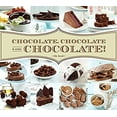 thumbnail image 1 of Pre-Owned Chocolate, Chocolate and More Chocolate! (Hardcover) 9781623540203, 1 of 1
