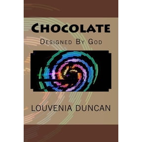 Chocolate: Designed By God, (Paperback)