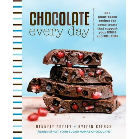 Pre-Owned Chocolate Every Day: 85+ Plant-Based Recipes for Cacao Treats That Support Your Health and Well-Being (Hardcover) 0735216045 9780735216044