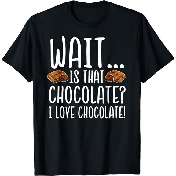 Chocolate Lover Graphic T-Shirt Funny Food Theme Soft Cotton Unisex