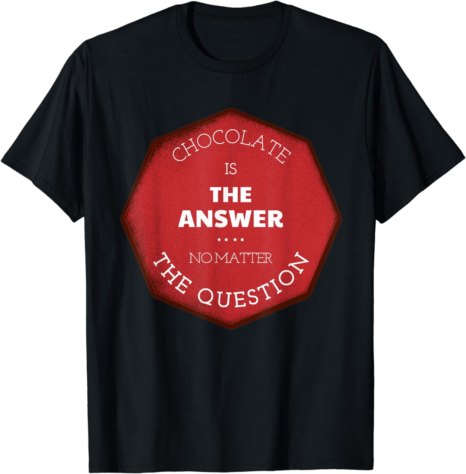 Chocolate Lover T-Shirt Fun Sayings Jokes Quotes Memes - Walmart.com