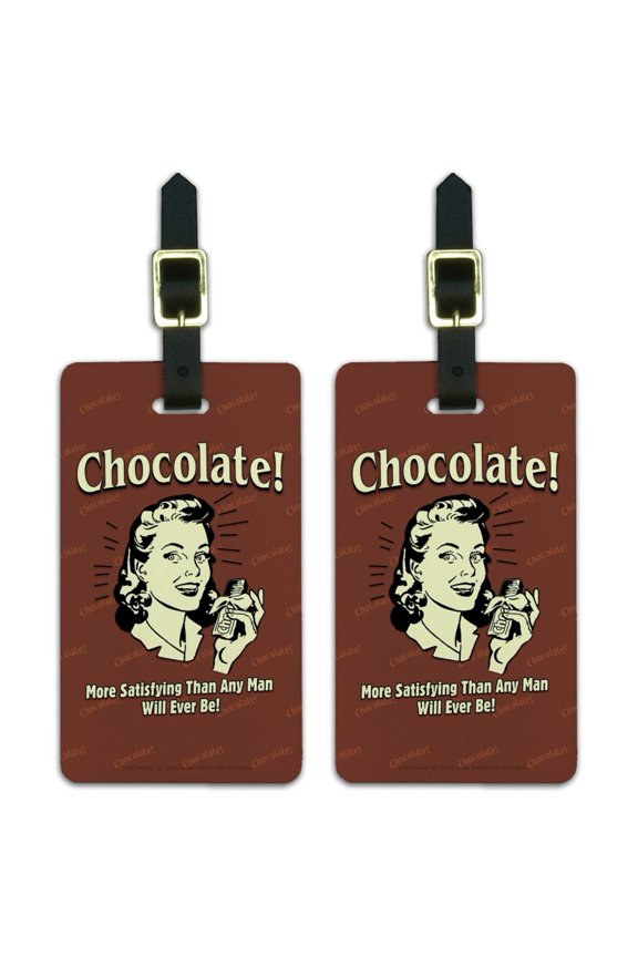 Chocolate More Satisfying Than Any Man Will Ever Be Funny Humor Retro Luggage ID Tags Suitcase Carry-On Cards - Set of 2