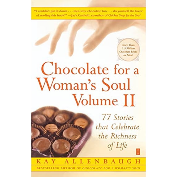 Pre-Owned Chocolate for a Woman's Soul: 77 Stories That Celebrate the Richness of Life (Paperback) 0743250192 9780743250191