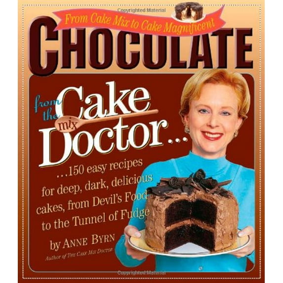 Pre-Owned Chocolate from the Cake Mix Doctor (Paperback) 0761122710 9780761122715