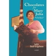 thumbnail image 1 of Chocolates for Mary Julia: Black Woman Blazes Trails as a Career Diplomat, (Paperback), 1 of 1