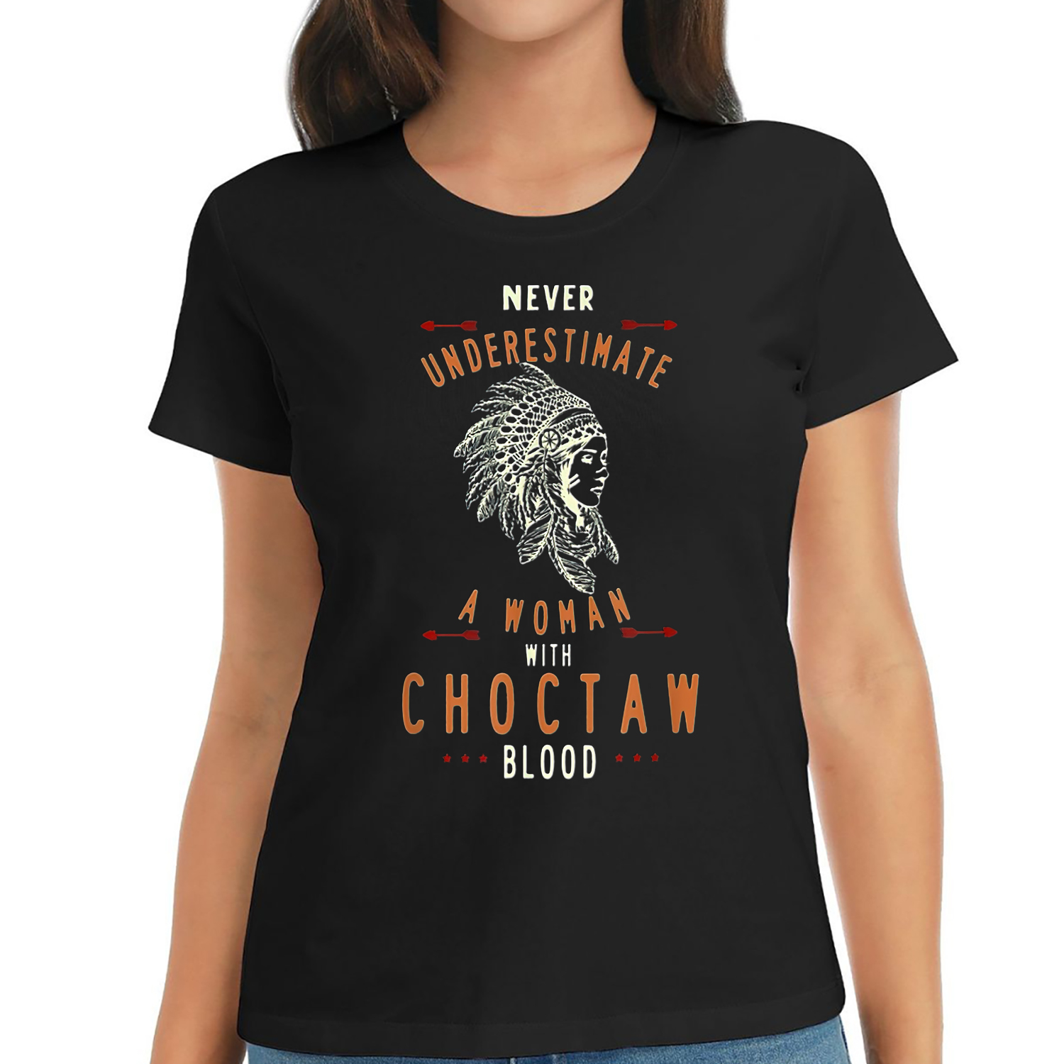 Choctaw Native American Indian Woman Never Underestimate T-Shirt ...