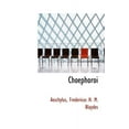 thumbnail image 1 of Choephoroi (Hardcover), 1 of 1
