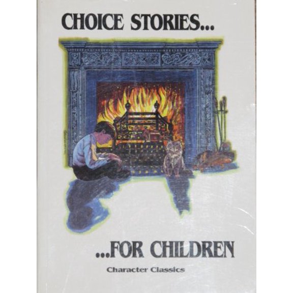 Pre-Owned Choice Stories for Children: (Paperback) 1878726080 9781878726087